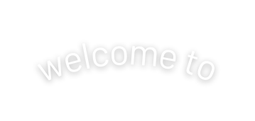 welcome to